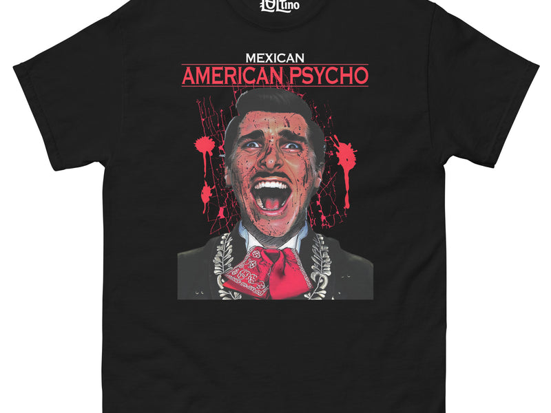 SOLD OUT MEXICAN-AMERICAN PSYCHO