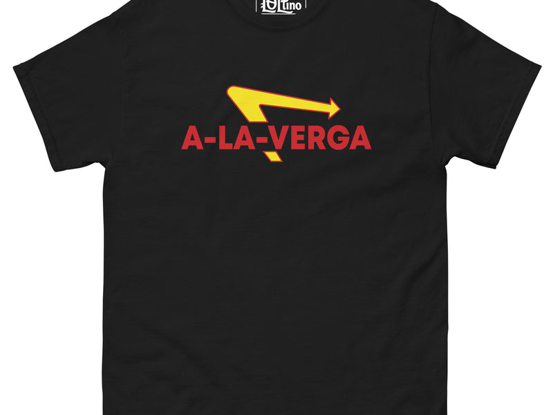 A-La-Verga Classic Tee